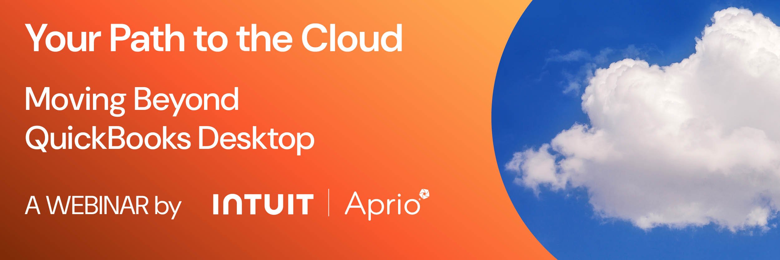 Webinar banner: Moving Beyond QuickBooks Desktop by Intuit and Aprio